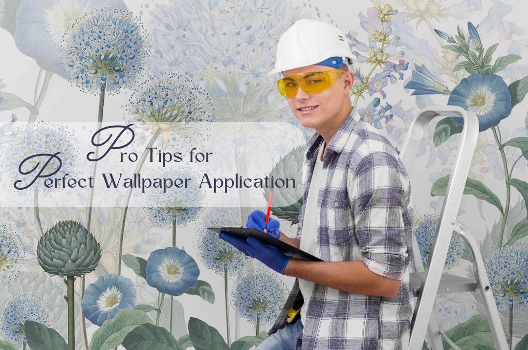 Pro Tips for Perfect Wallpaper Application Avoid Common Mistakes
