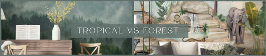 Forest Wallpaper vs. Tropical Wallpaper: That Fits Your Space?