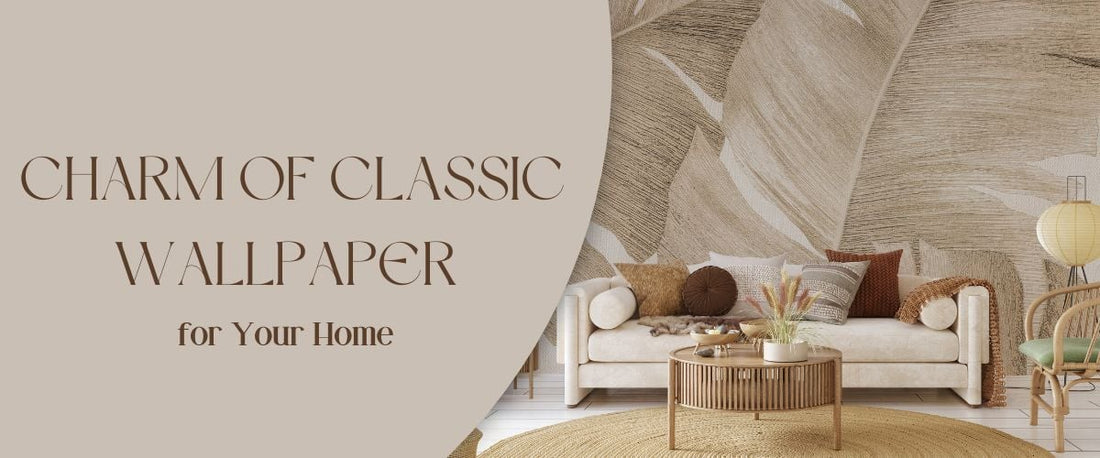 The Charm of Classic Wallpaper Patterns for Your Home